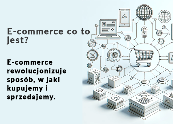 E-commerce co to? Od projektu UX